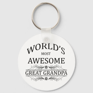World's Most Awesome Great Grandpa Keychain