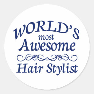 World's Most Awesome Hair Stylist Classic Round Sticker