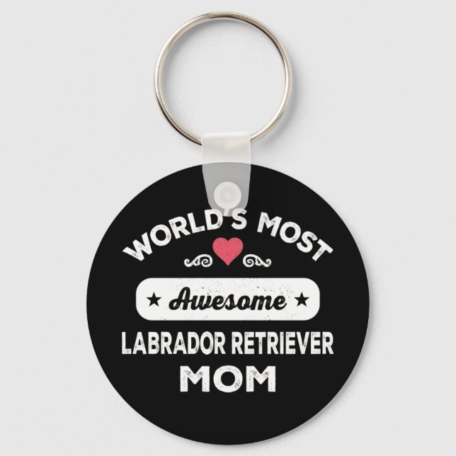 World's Most Awesome Labrador Retriever Mom Keychain (Front)