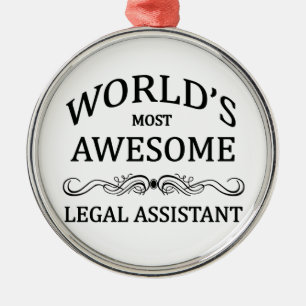 World's Most Awesome Legal Assistant Metal Ornament