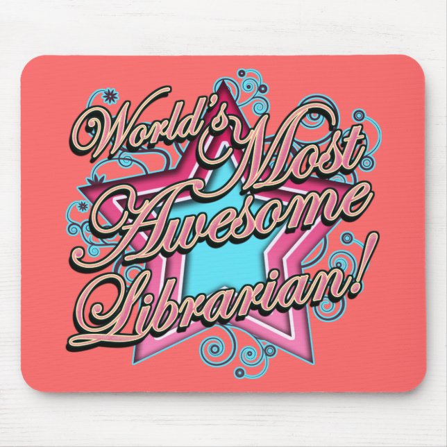 Worlds Most Awesome Librarian Mouse Pad (Front)