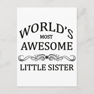 World's Most Awesome Little Sister Postcard