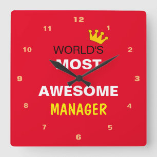 Worlds Most Awesome - MANAGER / the best one Square Wall Clock