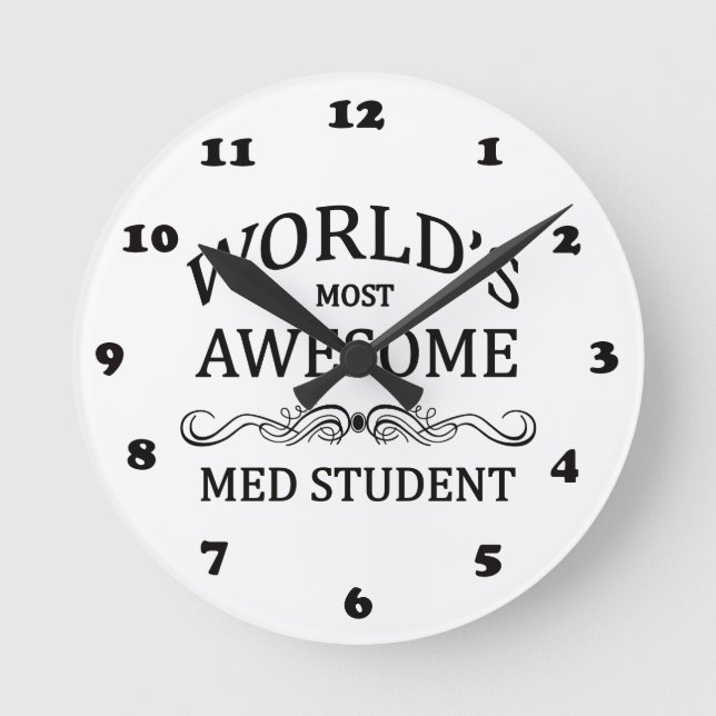 World's Most Awesome Med Student Round Clock (Front)