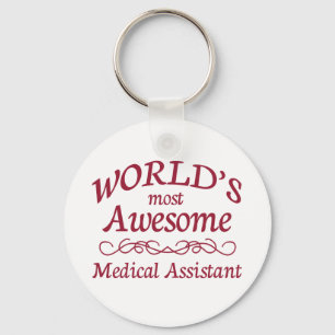 World's Most Awesome Medical Assistant Keychain