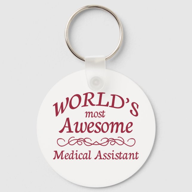 World's Most Awesome Medical Assistant Keychain (Front)