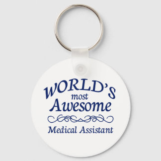 World's Most Awesome Medical Assistant Keychain