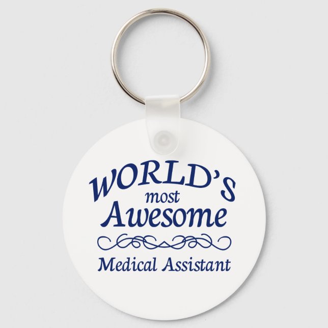 World's Most Awesome Medical Assistant Keychain (Front)