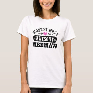 World's Most Awesome MeeMaw T-Shirt