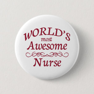 World's Most Awesome Nurse 2 Inch Round Button