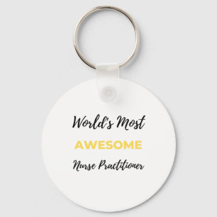 World's Most Awesome Nurse Practitioner 2 Keychain