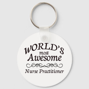 World's Most Awesome Nurse Practitioner Keychain