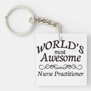 World's Most Awesome Nurse Practitioner Keychain