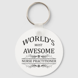 World's Most Awesome Nurse Practitioner Keychain