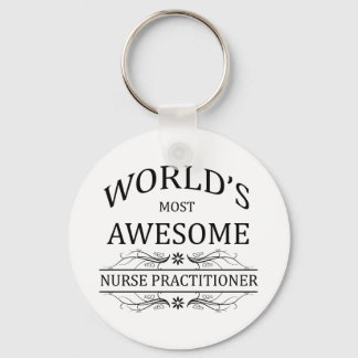 World's Most Awesome Nurse Practitioner Keychain
