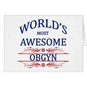 World's Most Awesome OBGYN
