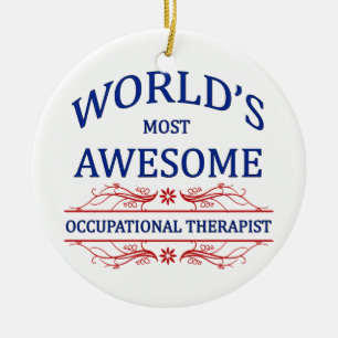 World's Most Awesome Occupational Therapist Ceramic Ornament