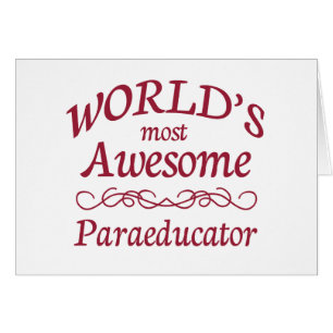 World's Most Awesome Paraeducator