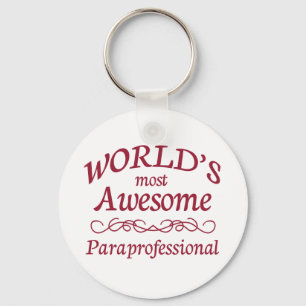 World's Most Awesome Paraprofessional Keychain
