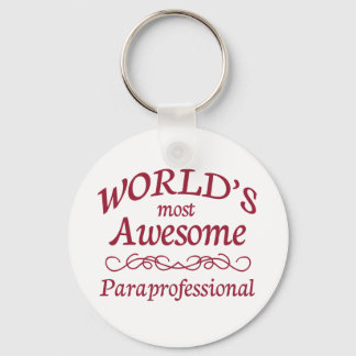 World's Most Awesome Paraprofessional Keychain