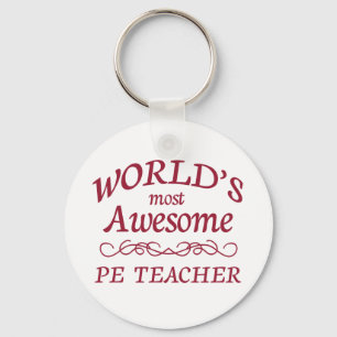 World's Most Awesome PE Teacher Keychain