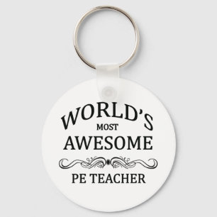 World's Most Awesome PE Teacher Keychain