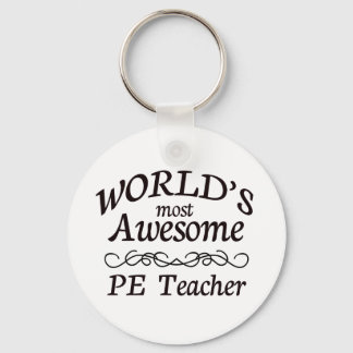 World's Most Awesome PE Teacher Keychain