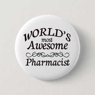 World's Most Awesome Pharmacist 2 Inch Round Button