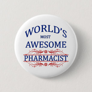 World's Most Awesome Pharmacist 2 Inch Round Button
