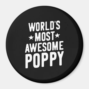 World's Most Awesome Poppy Father Grandpa Magnet