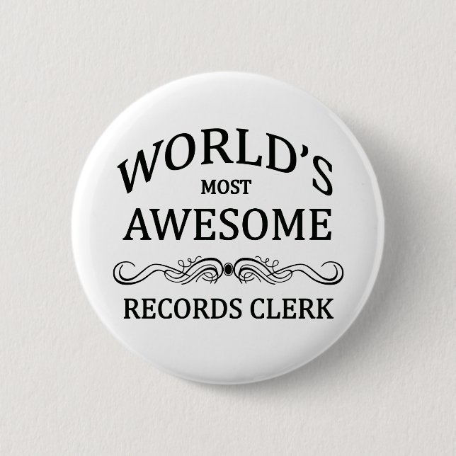 World's Most Awesome Records Clerk 2 Inch Round Button (Front)