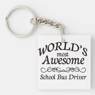 World's Most Awesome School Bus Driver Keychain