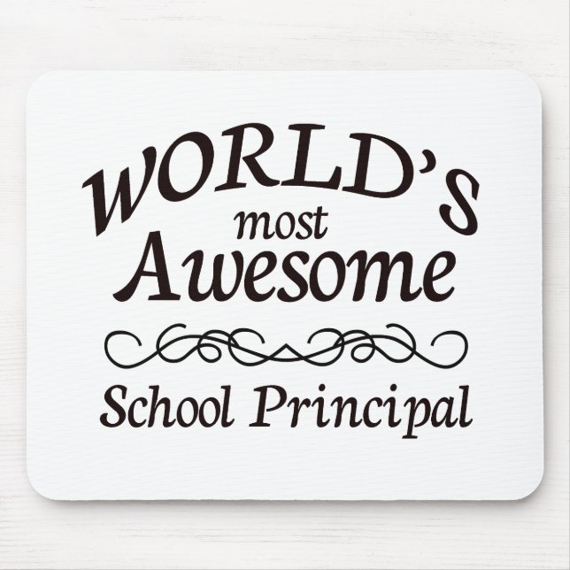 World's Most Awesome School Principal Mouse Pad (Front)