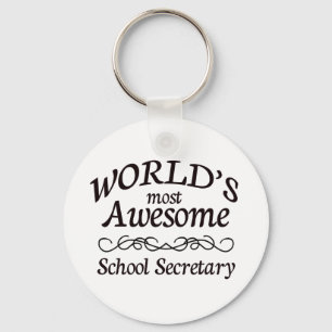 World's Most Awesome School Secretary Keychain