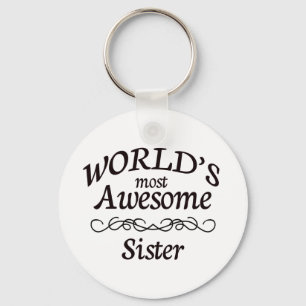 World's Most Awesome Sister Keychain