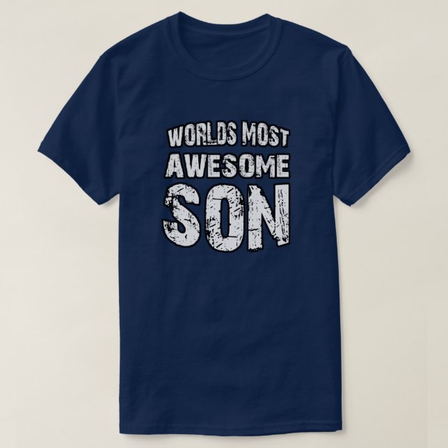 World's Most Awesome Son T-Shirt (Design Front)