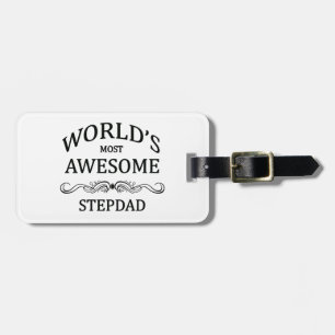 World's Most Awesome Stepdad Luggage Tag