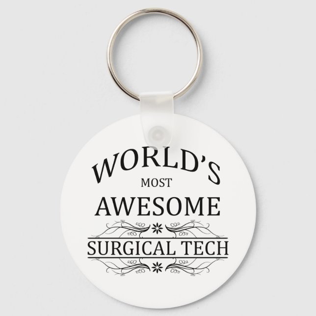 World's Most Awesome Surgical Tech Keychain (Front)