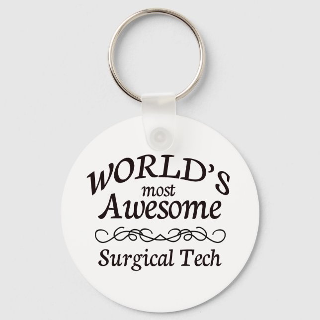 World's Most Awesome Surgical Tech Keychain (Front)