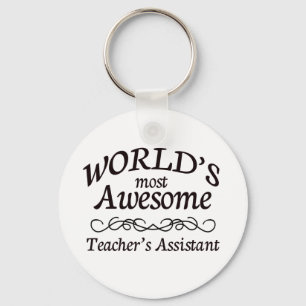 World's Most Awesome Teacher's Assistant Keychain