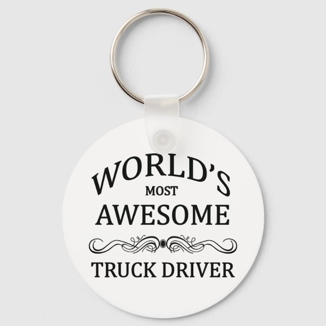 World's Most Awesome Truck Driver Keychain (Front)