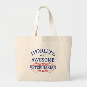 World's Most Awesome Veterinarian Large Tote Bag