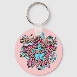 Worlds Most Awesome Wife Keychain