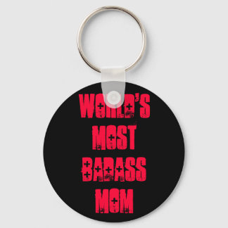World's Most Badass Mom Keychain