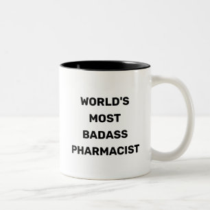 World's Most Badass Pharmacist Coffee Mug