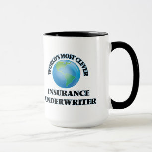 World's Most Clever Insurance Underwriter Mug