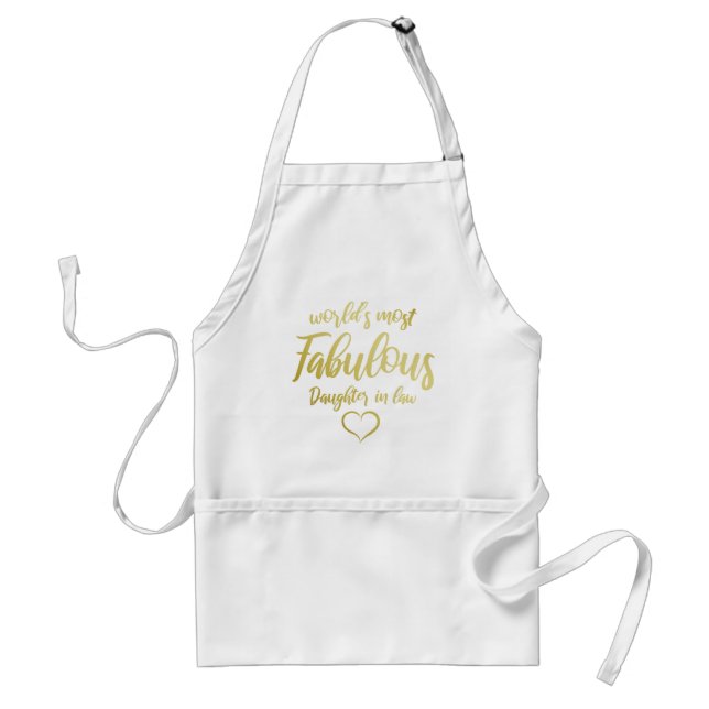 World's Most Fabulous Daughter In Law Standard Apron (Front)