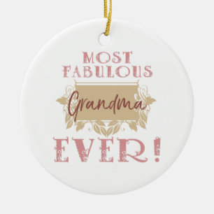World's Most Fabulous Grandma Ceramic Ornament