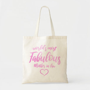 World's Most Fabulous Mother In Law Tote Bag