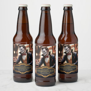 "Worlds Most Interesting Man, BIRTHDAY HUMOR Beer Bottle Label